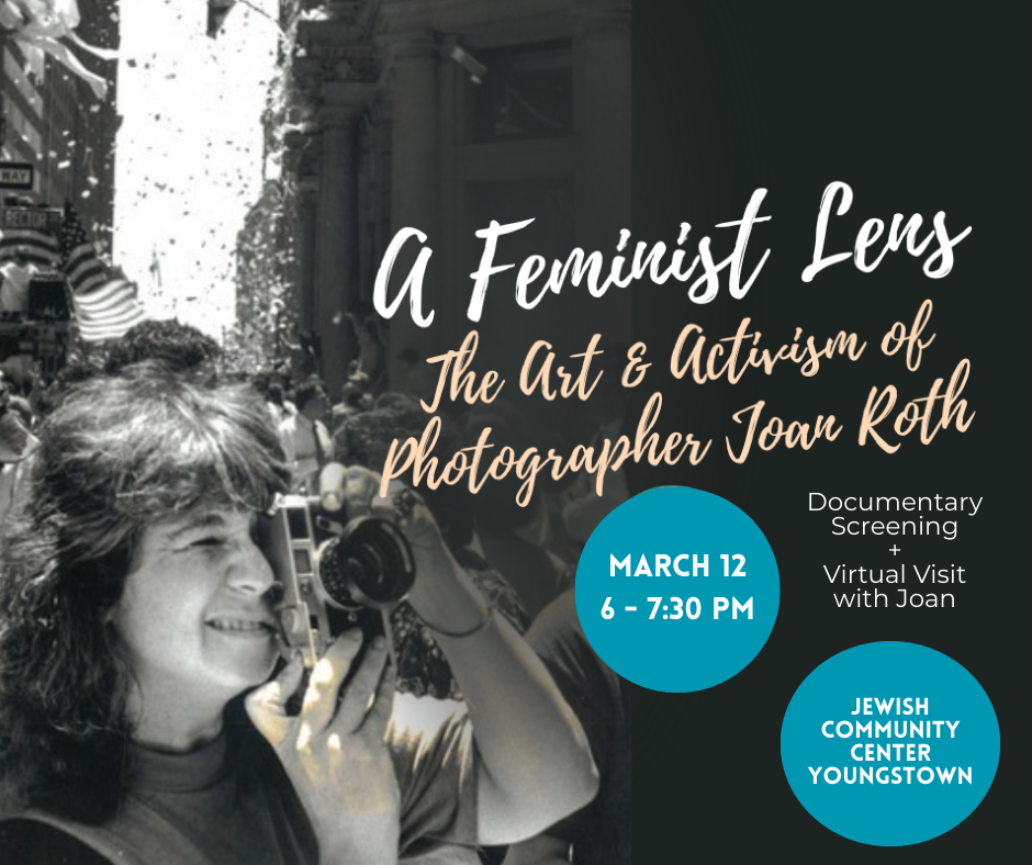 Decorative image advertising for March 12 screening of "A Feminist Lens" The Art and Activism of Photographer Joan Roth