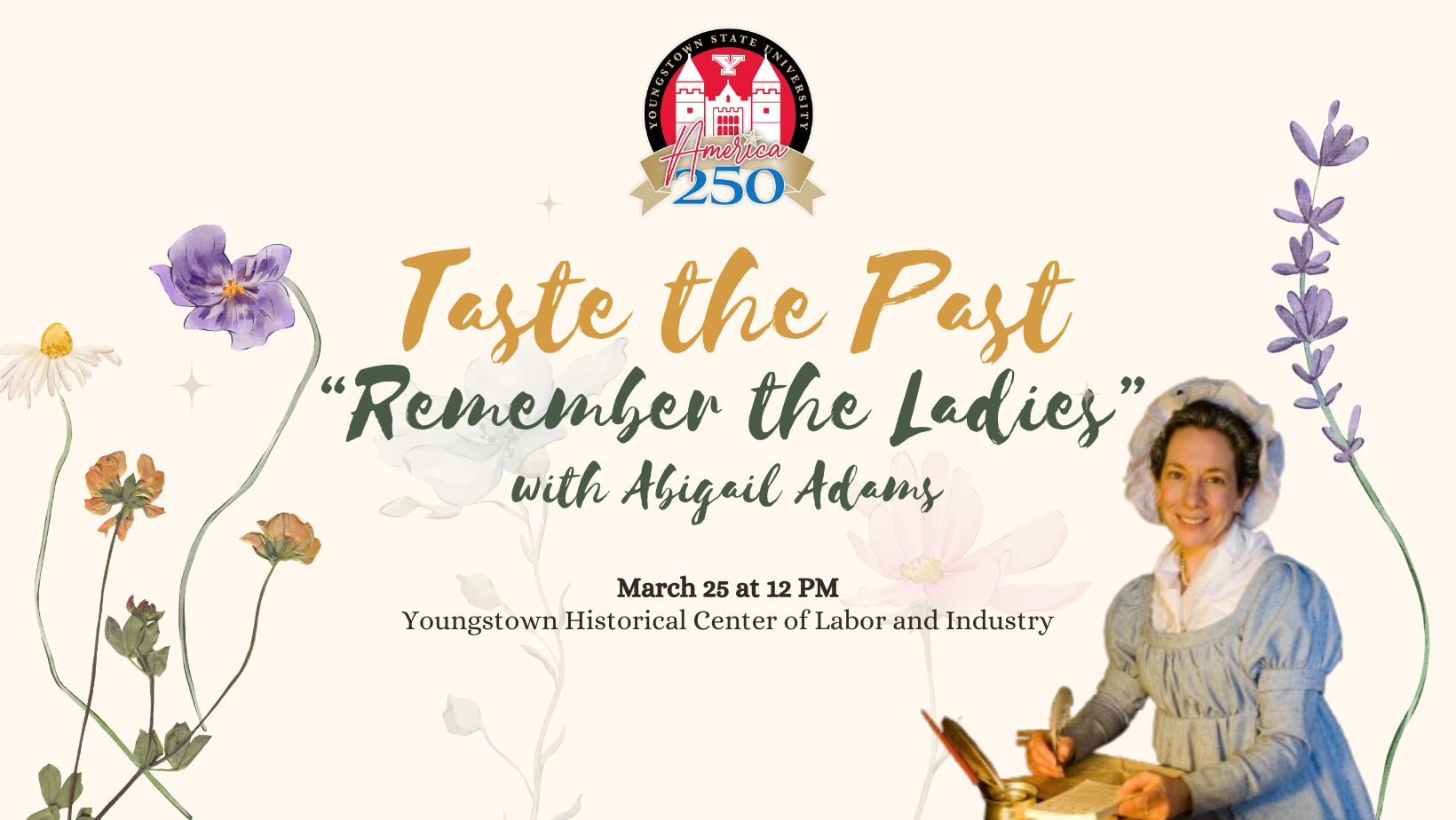 Taste of History: Remember the Ladies with Abigail Adams